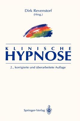 Klinische Hypnose - Revenstorf, Dirk (Editor)