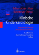 Klinische Kinderkardiologie: Diagnostik Und Therapie Der Angeborenen Herzfehler [Gebundene Ausgabe] Von Gebhard Schumacher (Herausgeber), John Hess (Herausgeber), Konrad B?hlmeyer (Herausgeber)