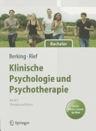 Klinische Psychologie Und Psychotherapie Fur Bachelor: Band II: Therapieverfahren. Lesen, Horen, Lernen Im Web