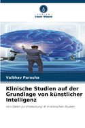 Klinische Studien auf der Grundlage von k?nstlicher Intelligenz