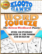 KLOOTO Games WORD SQUEEZE: The Reverse WordSearch Puzzle!