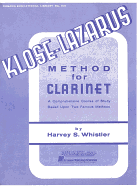 Kloze-Lazarus Method for Clarinet: A Comprehensive Course Based on Two Famous Methods