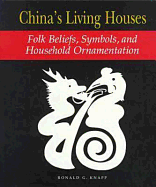 Knapp: China's Living Houses Paper - Knapp, Ronald G