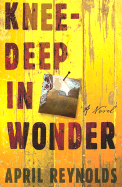 Knee-Deep in Wonder