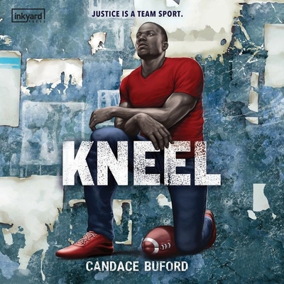 Kneel Lib/E - Buford, Candace, and Butler, Preston (Read by)