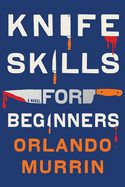 Knife Skills for Beginners