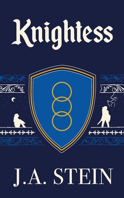 Knightess - Stein, J a