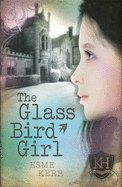 Knight's Haddon: #1 Glass Bird Girl