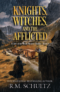 Knights, Witches, and the Afflicted: Epic fantasy mystery