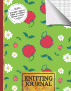 Knitting Journal: Apple and Flowers Knitting Journal for Women: Half Lined Paper, Half Graph Paper (4:5 Ratio) Perfect Knitting Gift