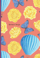 Knitwear Design: 2:3 Ratio Design Blank Knitter's Journal Graph Paper Notebook on Your Design Knitting Charts for Creative New Patterns Composition Notebook Yellow Rose and Butterfly Blue Balloon Theme