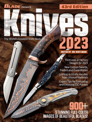 Knives 2023, 43rd Edition - Kertzman, Joe (Editor)