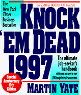 Knock Em Dead 1997: The Ultimate Job Seekers Handbook