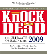 Knock 'em Dead 2009: The Ultimate Job Search Guide