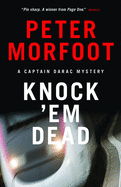 Knock 'em Dead: A Captain Darac Mystery
