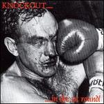 Knock Out...In the 1st Round