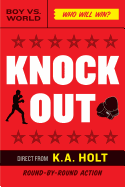 Knockout: (middle Grade Novel in Verse, Themes of Boxing, Personal Growth, and Self Esteem, House Arrest Companion Book)