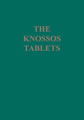 Knossos Tablets - Melena, Jos L., and Firth, Richard