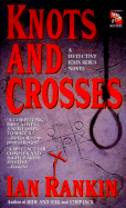 Knots and Crosses: An Inspector Rebus Novel - Rankin, Ian, New