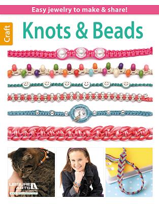 Knots & Beads - Leisure Arts (Creator)