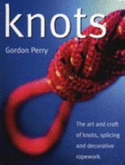 Knots. Gordon Perry