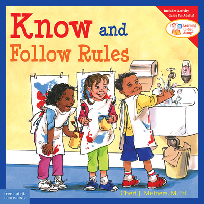 Know and Follow Rules - Meiners, Cheri J, Ed