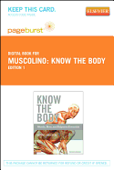 Know the Body: Muscle, Bone, and Palpation Essentials - Elsevier eBook on Vitalsource (Retail Access Card) - Muscolino, Joseph E, Dr., DC