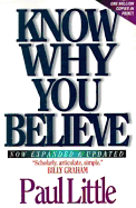 Know Why You Believe: With Study Questions for Individuals or Groups