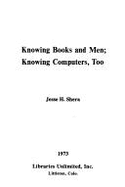 Knowing Books and Men; Knowing Computers, Too