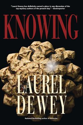Knowing: Jane Perry Mysteries Book 4 - Dewey, Laurel