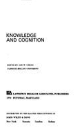 Knowledge and Cognition - Gregg, Lee W