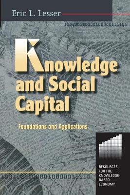 Knowledge and Social Capital - Lesser, Eric