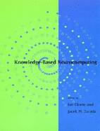 Knowledge-Based Neurocomputing