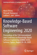 Knowledge-Based Software Engineering: 2020: Proceedings of the 13th International Joint Conference on Knowledge-Based Software Engineering (Jckbse 2020), Larnaca, Cyprus, August 24-26, 2020