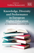 Knowledge, Diversity and Performance in European Higher Education: A Changing Landscape - Bonaccorsi, Andrea (Editor)
