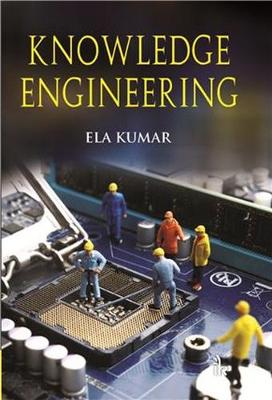 Knowledge Engineering - Kumar, Ela