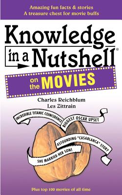 Knowledge in a Nutshell on the Movies - Zittrain, Les, and Reichblum, Charles