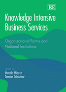 Knowledge Intensive Business Services: Organizational Forms and National Institutions