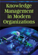 Knowledge Management in Modern Organizations