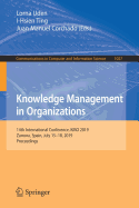 Knowledge Management in Organizations: 14th International Conference, Kmo 2019, Zamora, Spain, July 15-18, 2019, Proceedings