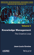 Knowledge Management: The Creative Loop