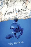 Knucklehead: Poems