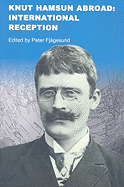 Knut Hamsun Abroad: International Reception