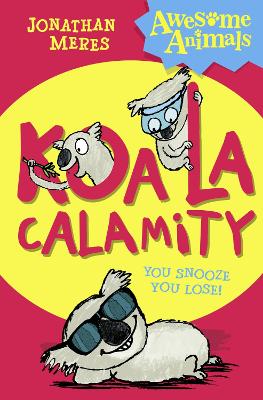 Koala Calamity - Meres, Jonathan