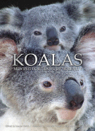 Koalas: Moving Portraits of Serenity