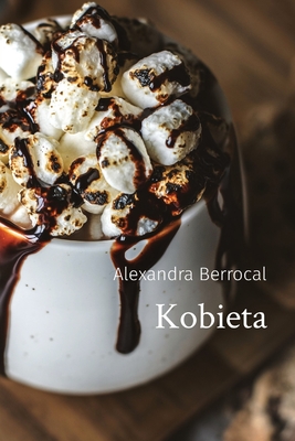 Kobieta - Berrocal, Alexandra