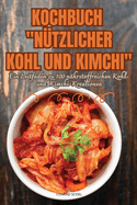 Kochbuch Ntzlicher Kohl Und Kimchi