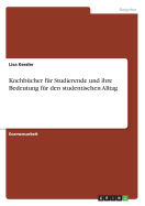 Kochbucher Fur Studierende Und Ihre Bedeutung Fur Den Studentischen Alltag