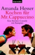 Kochen F?r Mr Cappuccino