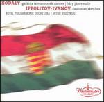 Kodly: Galnta & Marosszk Dances; Ippolitov-Ivanov: Caucasian Sketches - Royal Philharmonic Orchestra; Artur Rodzinski (conductor)